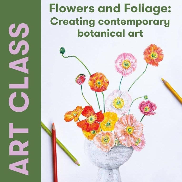 Art Class: Flowers And Foliage-Creating Contemporary Botani