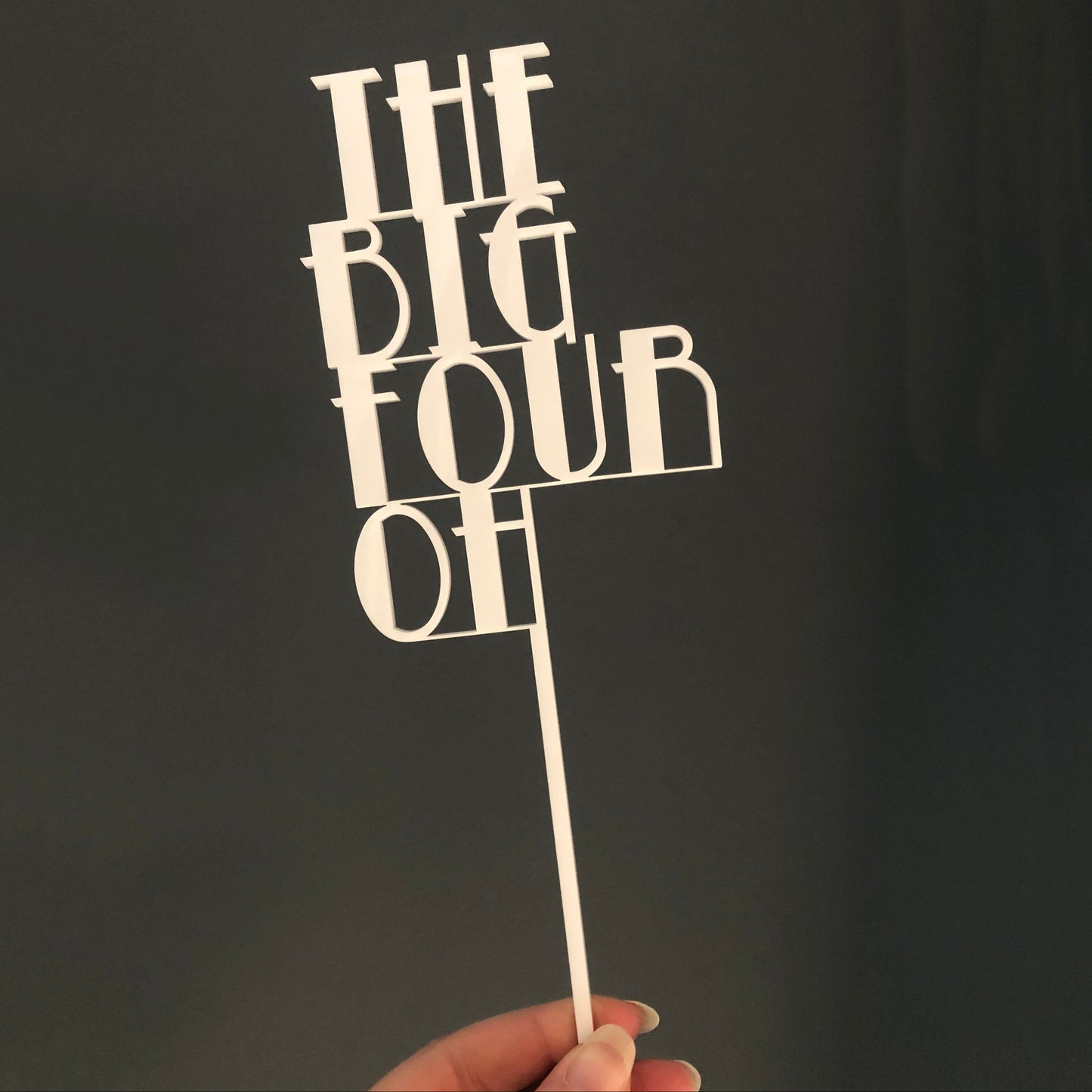 "Big Four Oh" Cake Topper