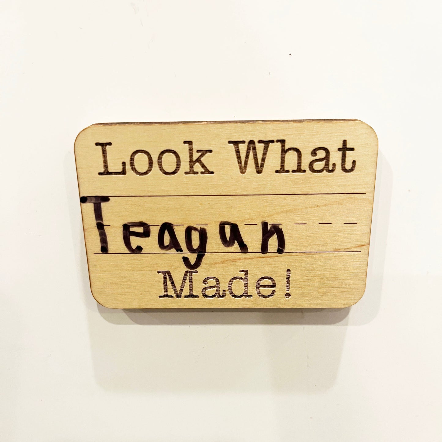 Look What -- Made
