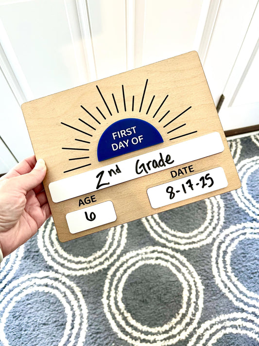 First & Last Day of School Sign